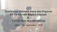Pembinaan Guru dan Pegawai KB-TK-SD-SMP Khoiru Ummah & Kuttab Ibnu Mas’ud Malang